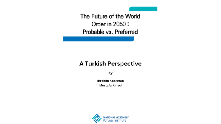 The Future of the World Order in 2050_a Turkish Perspective